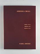 Carl Andre - Cover: America Drill