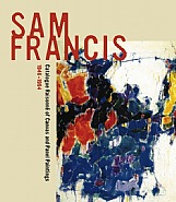 Sam Francis 'Catalogie raisonné of canvas ans panel paintings 1946-1994'