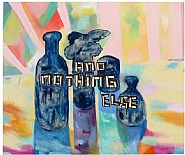 And Nothing Else