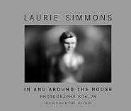 Laurie Simmons - In and around the House: Photographs 1976-78 h: 11.8 x w: 9.8 in / h: 30 x w: 24.9 cm