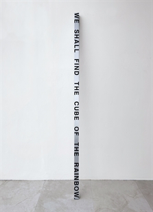 Key and Cue, no. 1484 (WE SHALL FIND THE CUBE OF THE RAINBOW) by Roni Horn