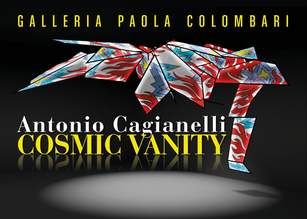 Antonio Cagianelli: Cosmic Vanity