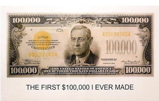 The First $100,000 I Ever Made